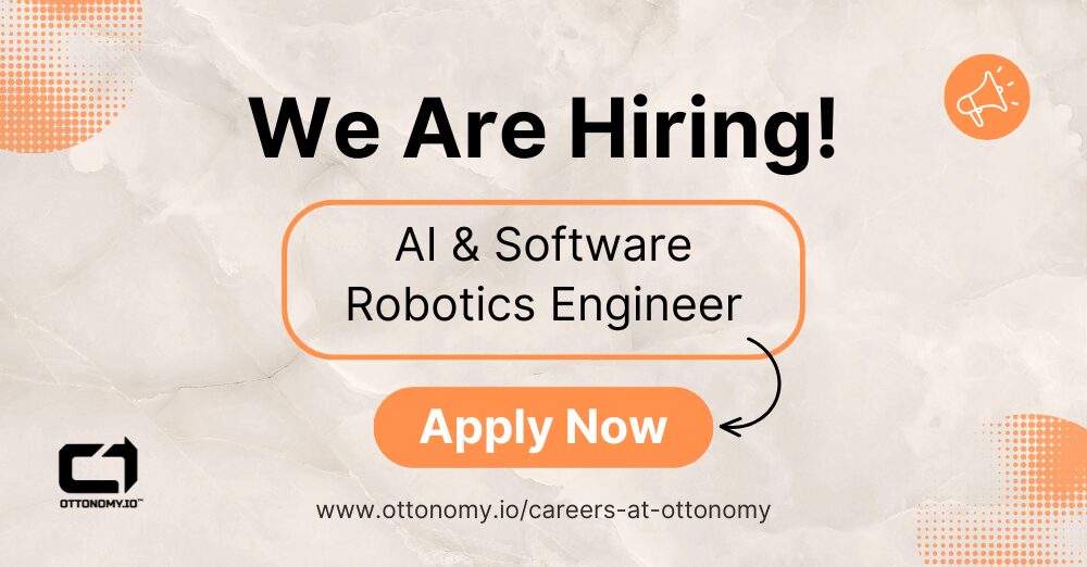 AI & Software Robotics Engineer - Join Ottonomy's Autonomous Robotics Team